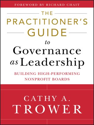 The Practitioner's Guide to Governance as Leadership - ebook